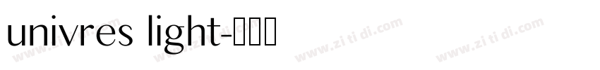 univres light字体转换
